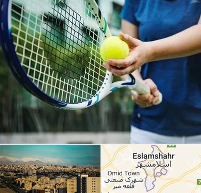 کلاس تنیس در اسلامشهر