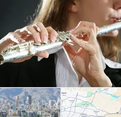 آموزشگاه فلوت در شمال شرق تهران