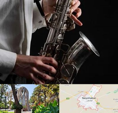 آموزشگاه ساکسیفون در نیشابور