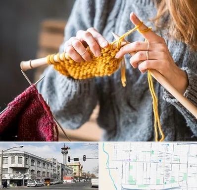 کلاس بافتنی در 17شهریور