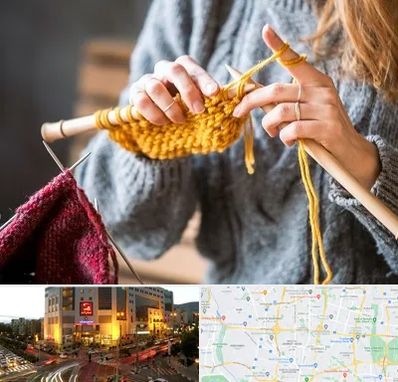 کلاس بافتنی در جنت آباد تهران 