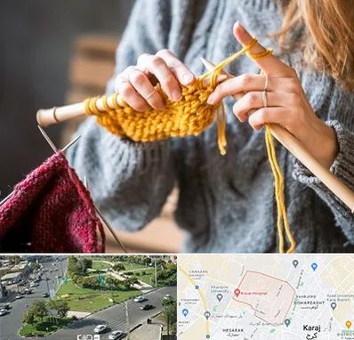 کلاس بافتنی در شاهین ویلا کرج