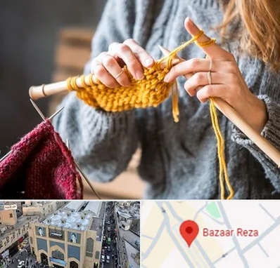 کلاس بافتنی در بازار رضا مشهد