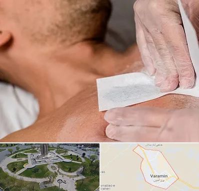 اپیلاسیون آقایان در ورامین