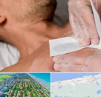 اپیلاسیون آقایان در فریدونکنار