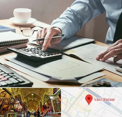 شرکت حسابداری در بازار وکیل شیراز