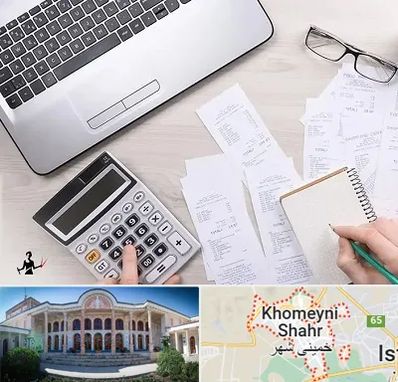خدمات مالی و مالیاتی در خمینی شهر