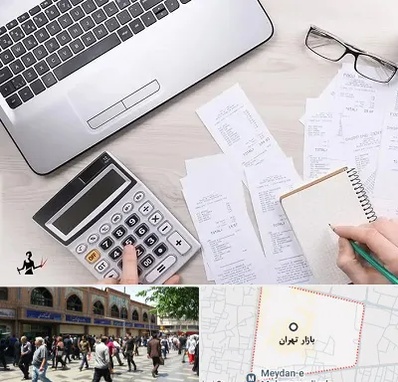 خدمات مالی و مالیاتی در بازار تهران