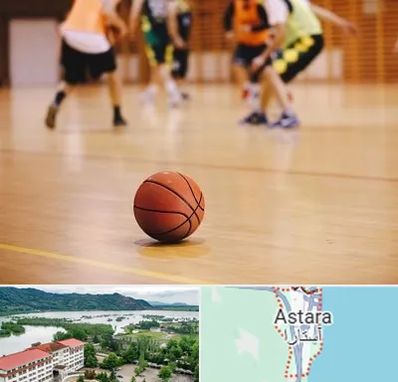 کلاس بسکتبال در آستارا