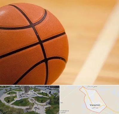 زمین بسکتبال در ورامین