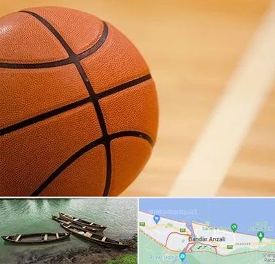 زمین بسکتبال در بندر انزلی