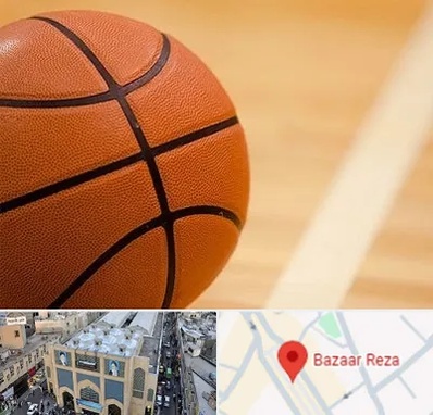 زمین بسکتبال در بازار رضا مشهد