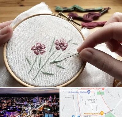 کلاس گلدوزی با دست در گلسار رشت 