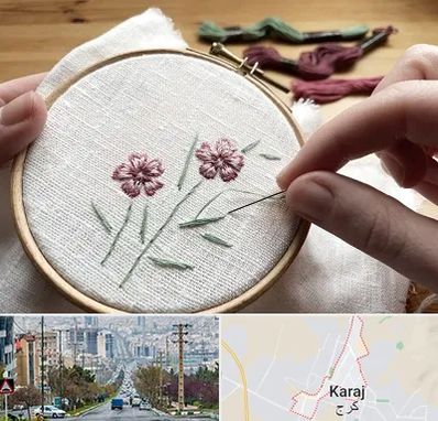 کلاس گلدوزی با دست در گوهردشت کرج 