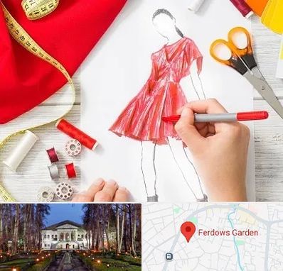 آموزشگاه طراحی لباس در باغ فردوس