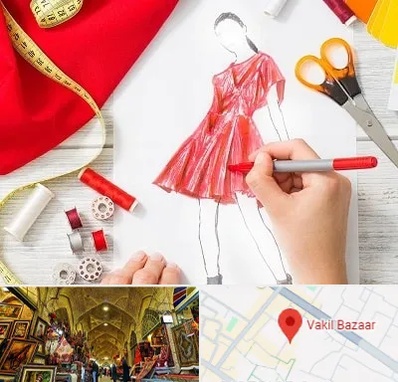 آموزشگاه طراحی لباس در بازار وکیل شیراز