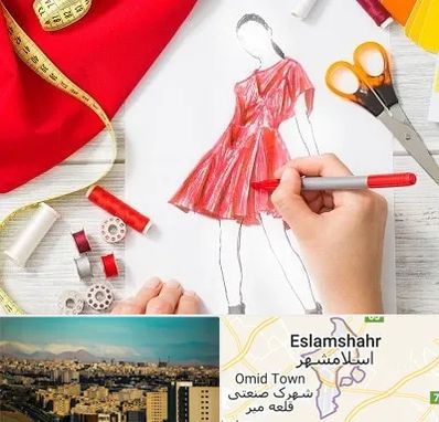 آموزشگاه طراحی لباس در اسلامشهر