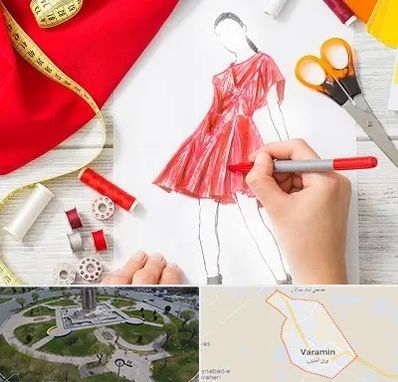 آموزشگاه طراحی لباس در ورامین
