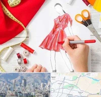 آموزشگاه طراحی لباس در شمال شرق تهران