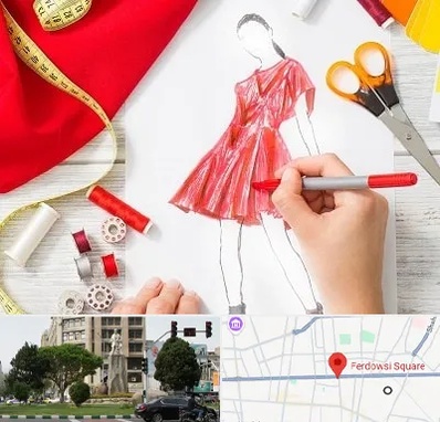 آموزشگاه طراحی لباس در میدان فردوسی تهران