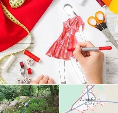 آموزشگاه طراحی لباس در آزادشهر