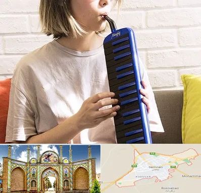 آموزشگاه ملودیکا در سمنان