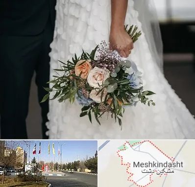 دسته گل عروس در مشکین دشت