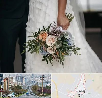 دسته گل عروس در گوهردشت کرج 