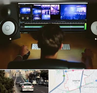 کلاس تدوین در خطیب تبریز