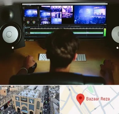 کلاس تدوین در بازار رضا مشهد