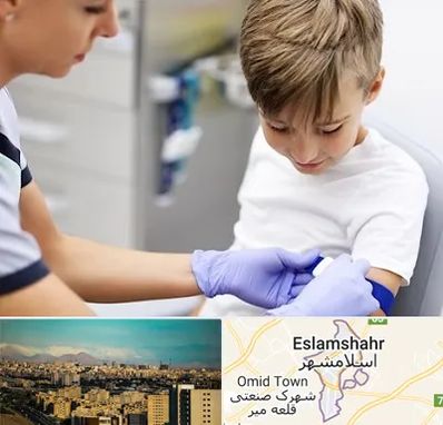 آزمایشگاه مخصوص کودکان در اسلامشهر