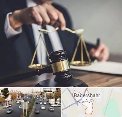 وکیل حقوقی در باقرشهر