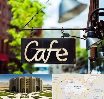 کافه در نجف آباد
