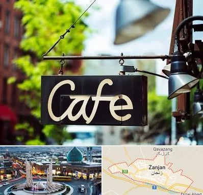 کافه در زنجان