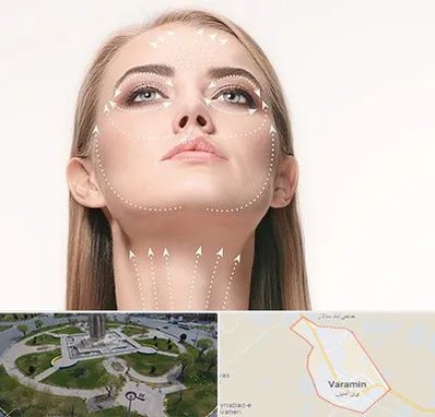 لیفت صورت با نخ در ورامین