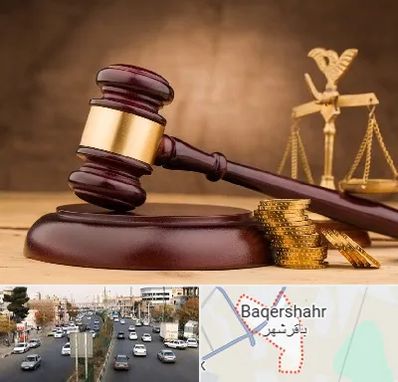 وکیل مالی در باقرشهر