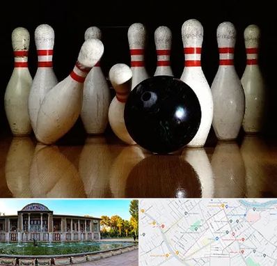 کلاس بولینگ در عفیف آباد شیراز