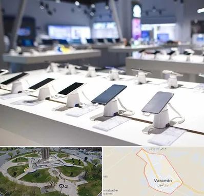 گوشی فروشی در ورامین