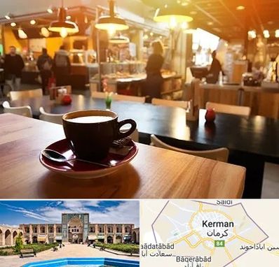 کافی شاپ در کرمان