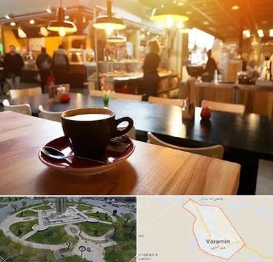 کافی شاپ در ورامین