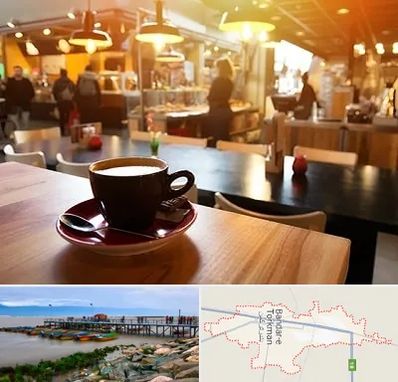 کافی شاپ در بندر ترکمن