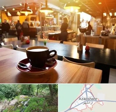 کافی شاپ در آزادشهر