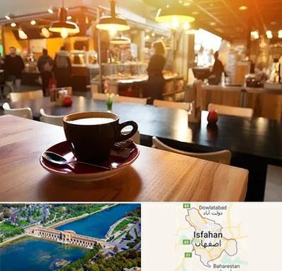 کافی شاپ در اصفهان