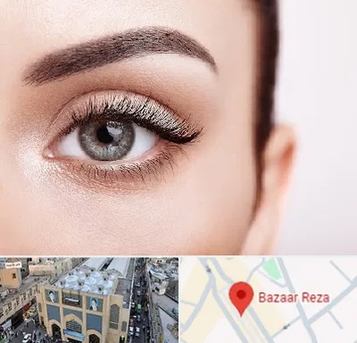 فوق تخصص عنبیه در بازار رضا مشهد