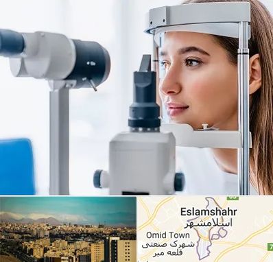 فوق تخصص شبکیه در اسلامشهر