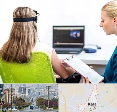 نوروفیدبک در گوهردشت کرج 