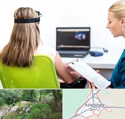 نوروفیدبک در آزادشهر