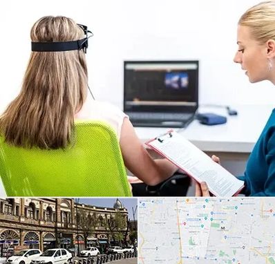 نوروفیدبک در منطقه 11 تهران 