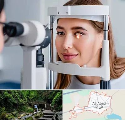 دکتر چشم پزشک خوب در علی آباد کتول