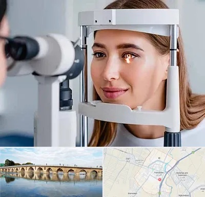 دکتر چشم پزشک خوب در فلاورجان